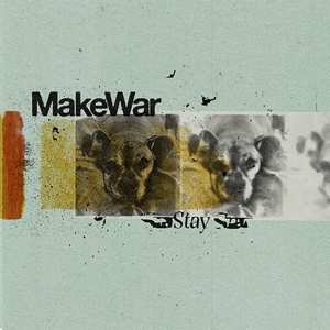 SP Make War: Stay