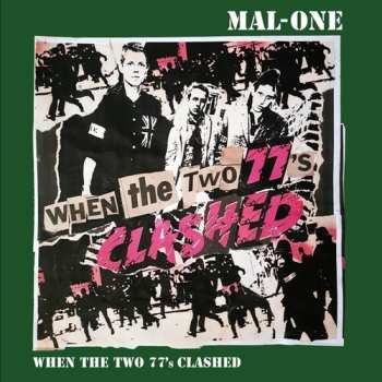 Album Mal-one: When The Two 77's Clashed
