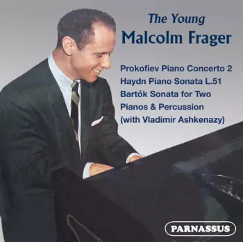 Prokofiev Haydn Bartok The Young Malcolm Frager