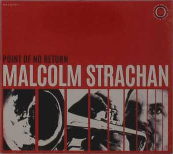 CD Malcolm Strachan: Point Of No Return