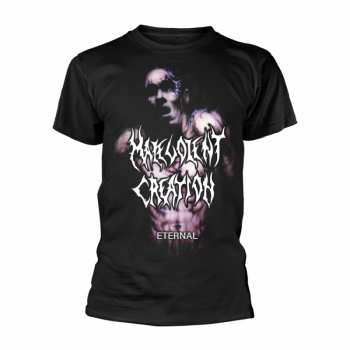 Merch Malevolent Creation: Tričko Eternal