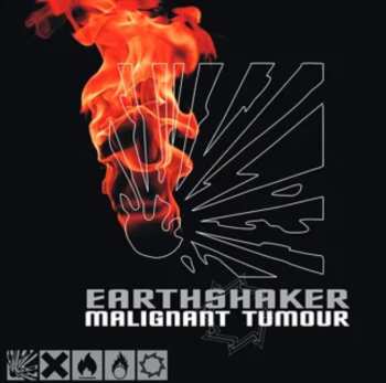 Album Malignant Tumour: Earthshaker