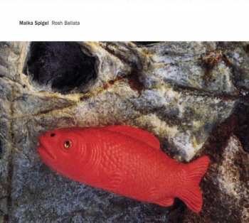 CD Malka Spigel: Rosh Ballata
