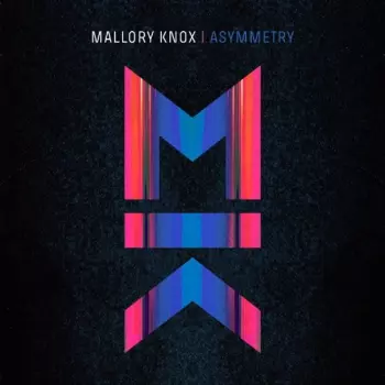 Mallory Knox: Asymmetry