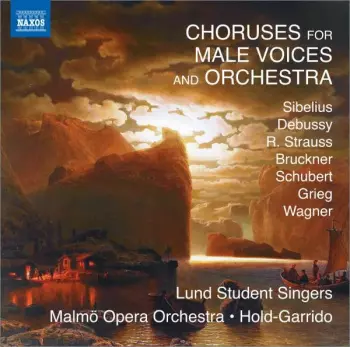 Choruses For Male Voices And Orchestra