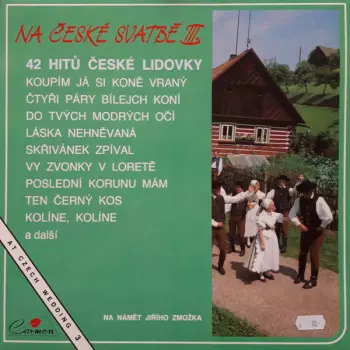 Na České Svatbě III. = At Czech Wedding 3