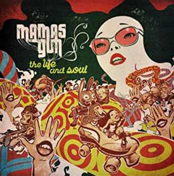CD Mamas Gun: The Life And Soul