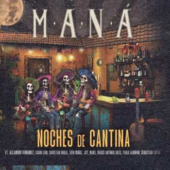 Album Maná: Noches De Cantina
