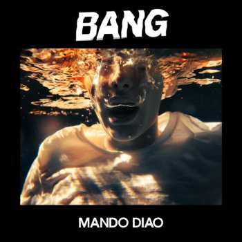 LP Mando Diao: Bang