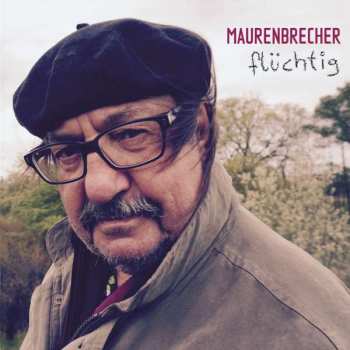 CD Manfred Maurenbrecher: Flüchtig