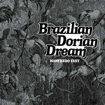 LP Manfredo Fest: Brazilian Dorian Dream