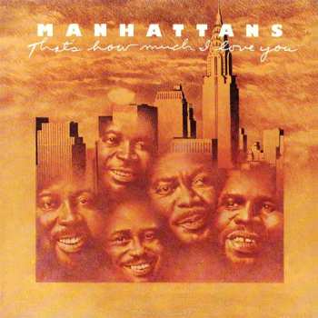 Album Manhattans: That's How Much I Love You