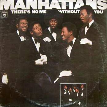 Album Manhattans: There's No Me Without You