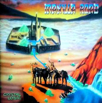 2CD Manilla Road: Crystal Logic
