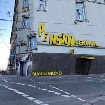 LP Manni Mono: Pension Central