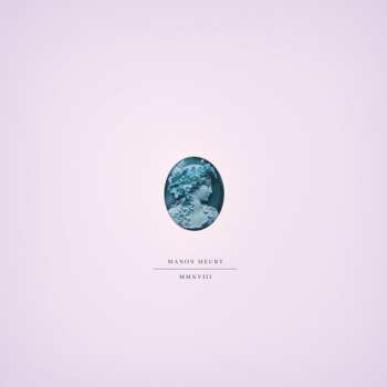 LP Manon Meurt: MMXVIII