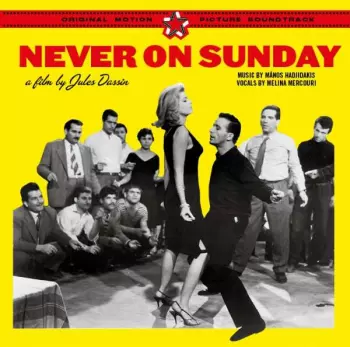Manos Hadjidakis: Never On Sunday +14 Bonus Tracks