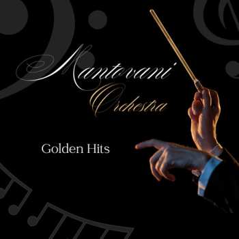 CD Mantovani And His Orchestra: Mantovani Orchestra - Golden Hits