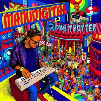 Manudigital: Dub Trotter