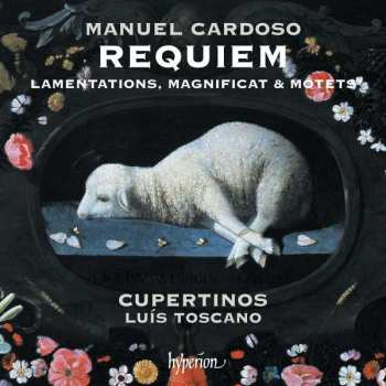 CD Cupertinos: Requiem, Lamentations, Magnificat & Motets