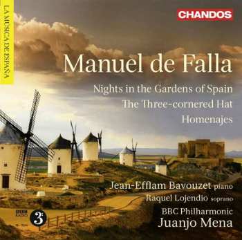 CD Manuel de Falla: Nights In The Gardens Of Spain / The Three-cornered Hat / Homenajes