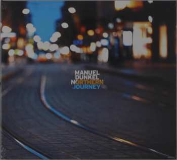 Album Manuel Dunkel: Northern Journey