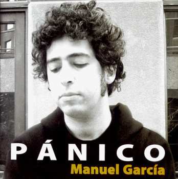 Album Manuel Garcia: Pánico