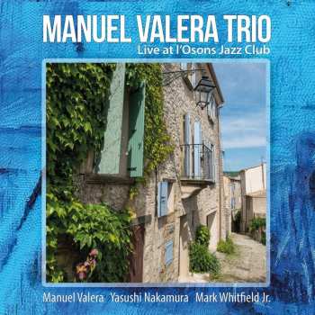 Album Manuel Valera: Live At L'osons Jazz Club