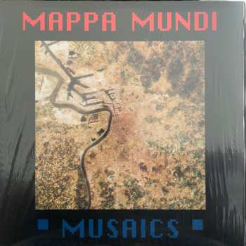2LP Mappa Mundi: Musaics