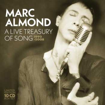 10CD/Box Set Marc Almond: A Live Treasury Of Song (1992-2008) LTD