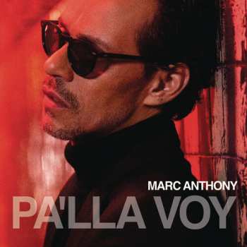 LP Marc Anthony: Pa'lla Voy CLR | LTD