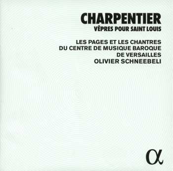CD Olivier Schneebelli: Vêpres Pour Saint Louis