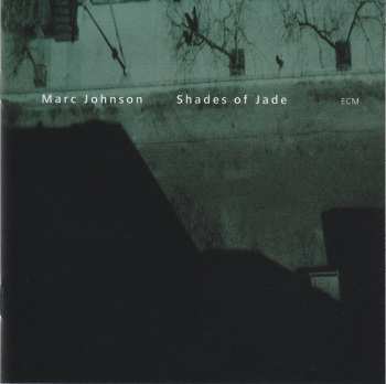 CD Marc Johnson: Shades Of Jade