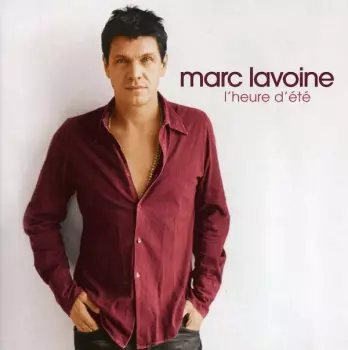 Marc Lavoine: L'Heure D'Été