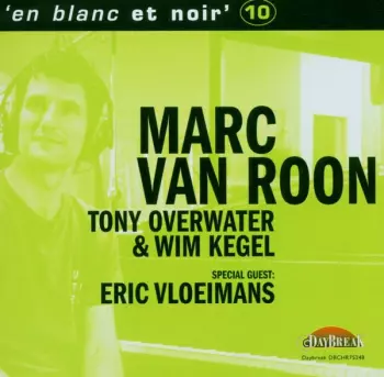 Marc van Roon: 'En Blanc Et Noir' 10
