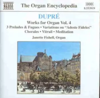 Works For Organ Vol. 4
