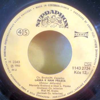 SP Marcela Králová: Láska K Nám Přilétá (Amour Défendu) / Já Netančím (Och, Shooby, Doo, Doo, Lang)