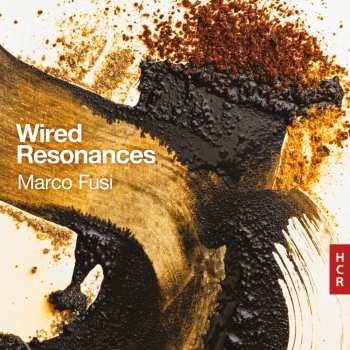 Album Marco Fusi: Wired Resonances