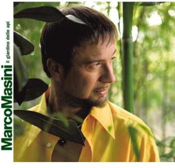 Album Marco Masini: Il Giardino Delle Api