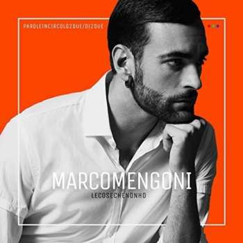 Album Marco Mengoni: Le Cose Che Non Ho