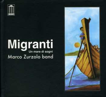 CD Marco Zurzolo Band: Migranti