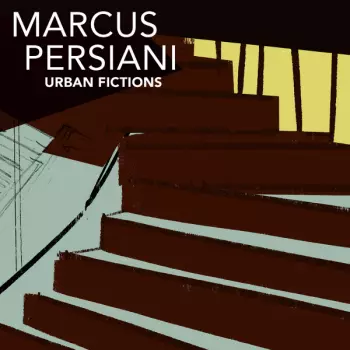 Marcus Persiani: Urban Fictions