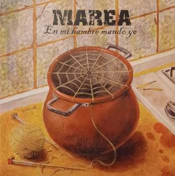 LP Marea: En Mi Hambre Mando Yo