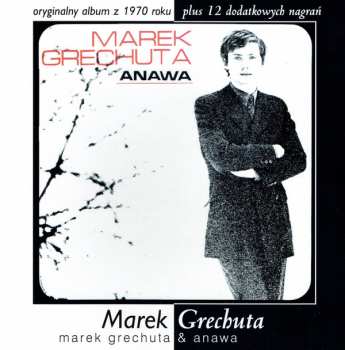 CD Marek Grechuta & Anawa: Marek Grechuta & Anawa