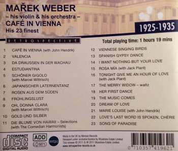 CD Marek Weber Und Sein Orchester: Café In Vienna: His 23 Finest 1925–1935
