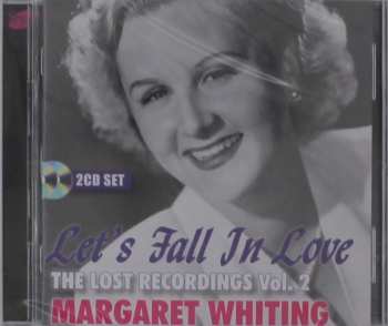 2CD Margaret Whiting: Let's Fall In Love: The Lost Recordings Vol. 2