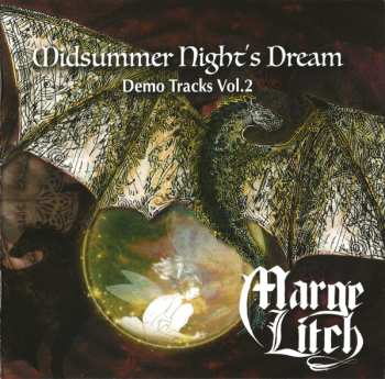 CD Marge Litch: Midsummer Night's Dream ~ Demo Tracks Vol. 2 = 真夏の夜の夢 ~ デモ・トラックス・Vol.2