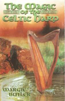 MC Margie Butler: The Magic Of The Celtic Harp