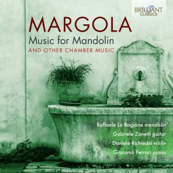 Album Raffaele La Ragione: Music For Mandolin And Other Chamber Music