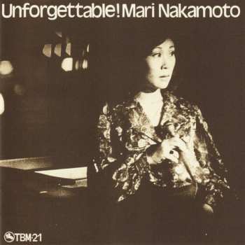 CD Mari Nakamoto: Unforgettable!